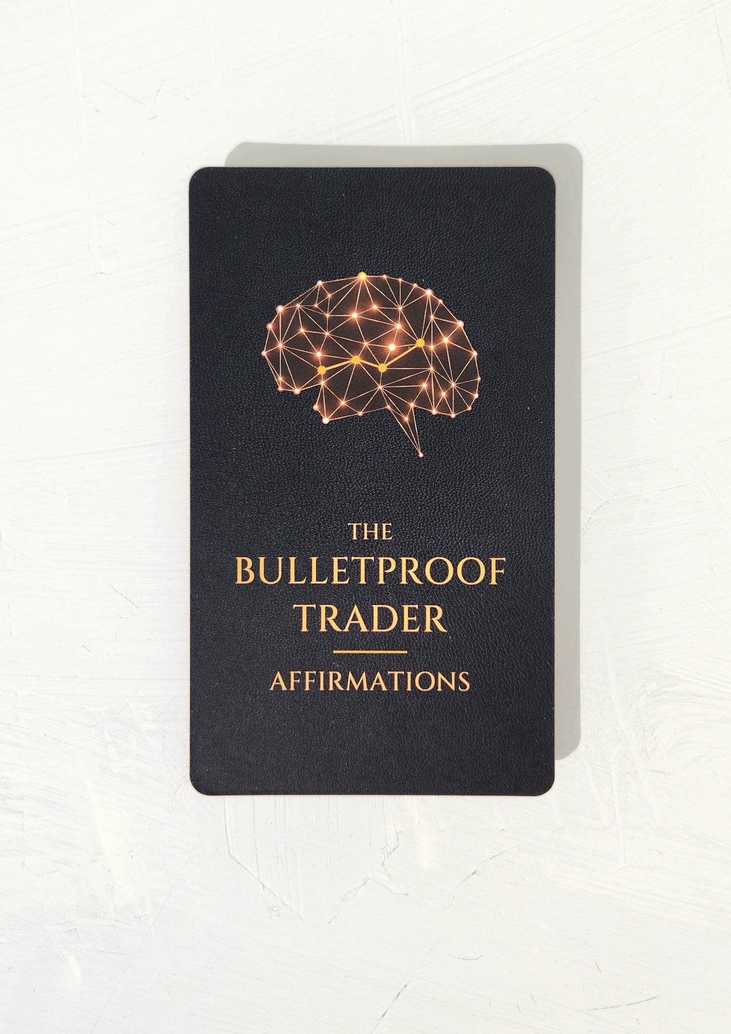 The Bulletproof Trader Affirmation Cards
